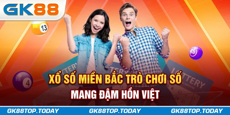 Xổ Số Miền Bắc: Trò Chơi Số Mang Đậm Hồn Việt